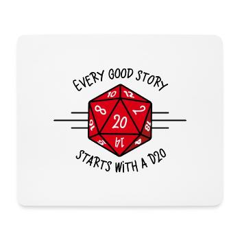 Every good story starts with a D20 - Tapis de souris (format paysage) - blanc - Devant