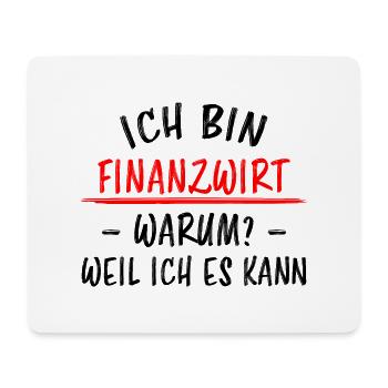 Finanzwirt Lustiger Spruch Büro Beamter Geschenk - Mousepad (Querformat) - Weiß - Vorne