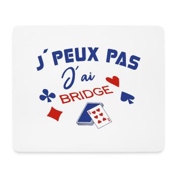 Je peux pas j´ai Bridge Bridgeur carte cadeau - Tapis de souris (format paysage) - blanc - Devant