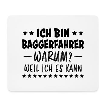 Baggerfahrer Lustiger Spruch Beruf Bagger Geschenk - Mousepad (Querformat) - Weiß - Vorne