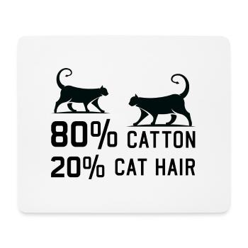 80% Cotton 20% Cat Hair funny Cats Sayings - Mousepad (Querformat) - Weiß - Vorne