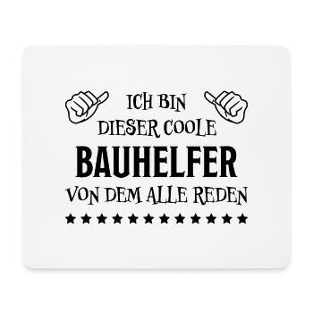 Bauhelfer Beruf Lustiger Spruch Bauhelfer Geschenk - Mousepad (Querformat) - Weiß - Vorne