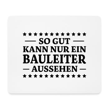 Bauleiter Spruch Baustelle Fun Bauleiter Geschenk - Mousepad (Querformat) - Weiß - Vorne