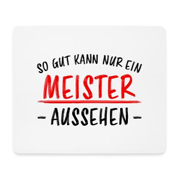 Meister Meisterprüfung Lustiger Spruch Geschenk - Mousepad (Querformat) - Weiß - Vorne