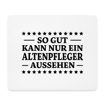 Altenpfleger Spruch Lustiges Altenpfleger Geschenk - Mousepad (Querformat) - Weiß - Vorne