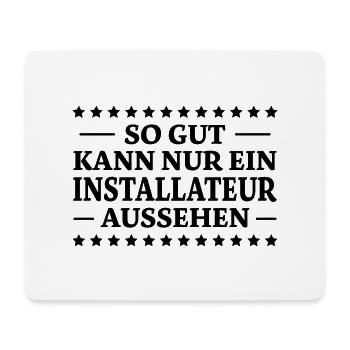 Installateur Spruch Heizung Installateur Geschenk - Mousepad (Querformat) - Weiß - Vorne