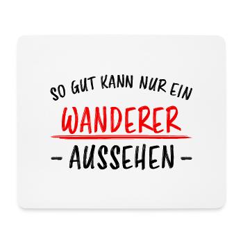Wanderer Outdoor Lustiger Spruch Wandern Geschenk - Mousepad (Querformat) - Weiß - Vorne