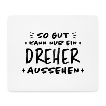 Dreher Fun Spruch Drehmaschinen Dreher Geschenk - Mousepad (Querformat) - Weiß - Vorne