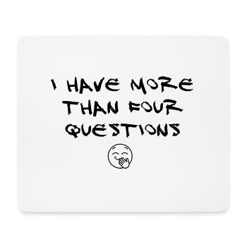 I have more than four questions - Mouse Pad (horizontal) - white - Front