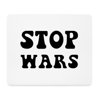 Stop Wars Stoppe die Kriege Spruch - Mousepad (Querformat) - Weiß - Vorne