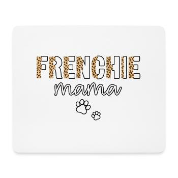 Frenchie mama - Mouse Pad (horizontal) - white - Front