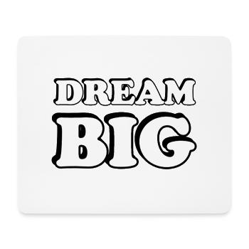 Dream Big Bold Typografie - Mousepad (Querformat) - Weiß - Vorne