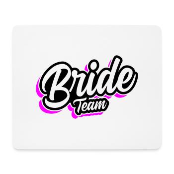 Team Bride Wedding Saying - Mouse Pad (horizontal) - white - Front