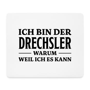Drechsler Spruch Job Lustiges Drechsler Geschenk - Mousepad (Querformat) - Weiß - Vorne