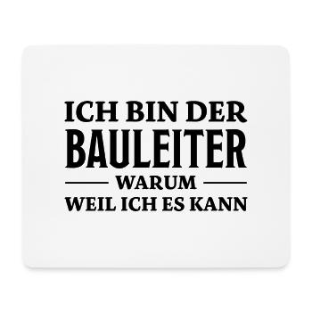 Bauleiter Spruch Baustelle Fun Bauleiter Geschenk - Mousepad (Querformat) - Weiß - Vorne