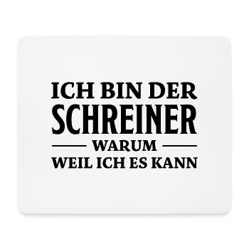 Schreiner Spruch Tischler Witz Schreiner Geschenk - Mousepad (Querformat) - Weiß - Vorne