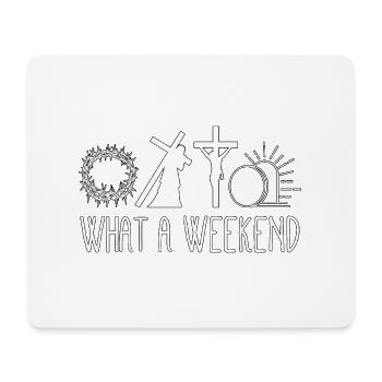 Was für ein Wochenende Jesus Ostern - Mousepad (Querformat) - Weiß - Vorne