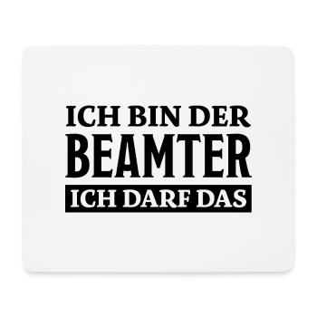 Beamter Spruch Verbeamtung Büro Beamten Geschenk - Mousepad (Querformat) - Weiß - Vorne