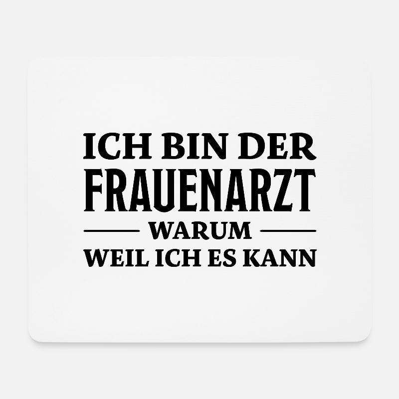 Frauenarzt Spruch Lustiges Frauenarzt Geschenk - Mousepad (Querformat) - Weiß