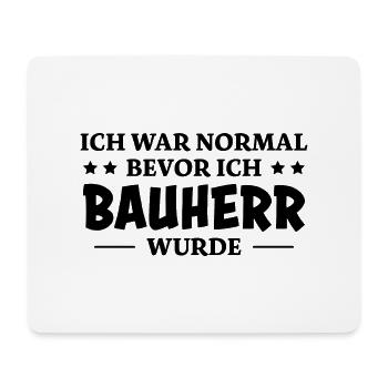 Bauherr Spruch Richtfest Hausbau Geschenk Bauherr - Mousepad (Querformat) - Weiß - Vorne