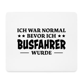 Busfahrer Spruch Beruf Lustiges Busfahrer Geschenk - Mousepad (Querformat) - Weiß - Vorne