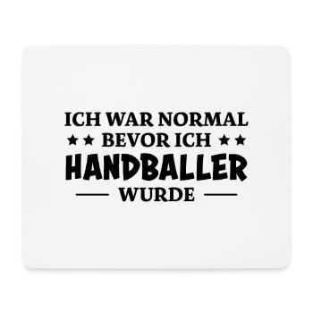 Handball Spruch Sport Lustiges Handballer Geschenk - Mousepad (Querformat) - Weiß - Vorne
