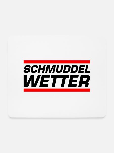 Schmuddel Wetter - Mousepad (Querformat) - Weiß