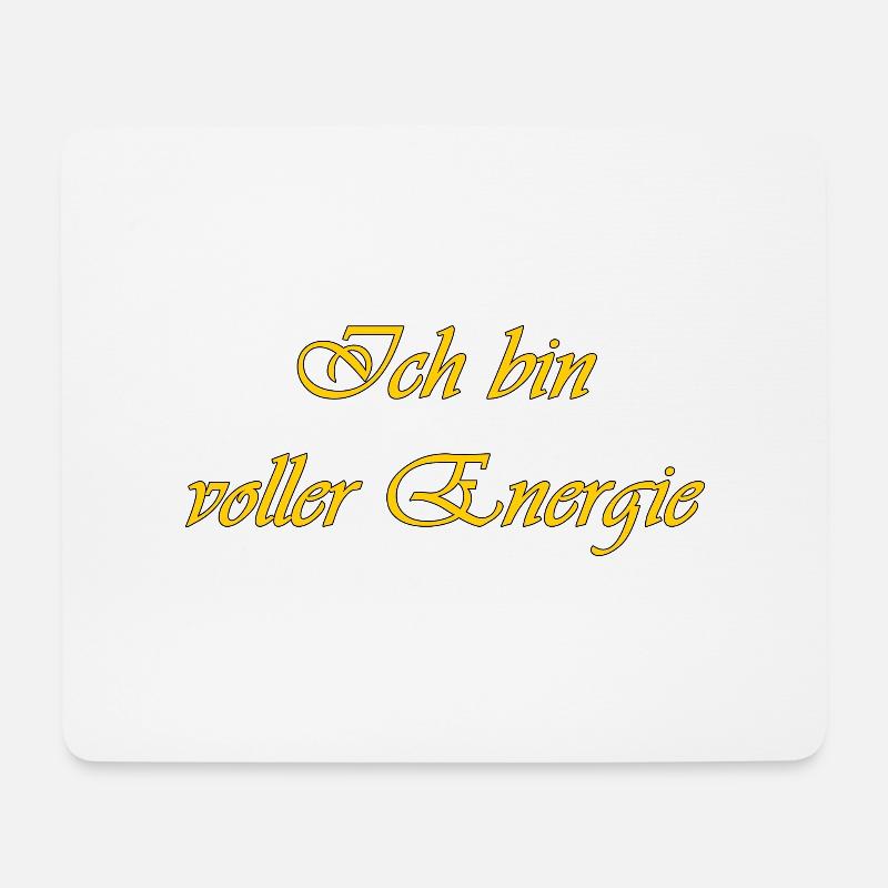 Ich bin voller Energie - Mousepad (Querformat) - Weiß