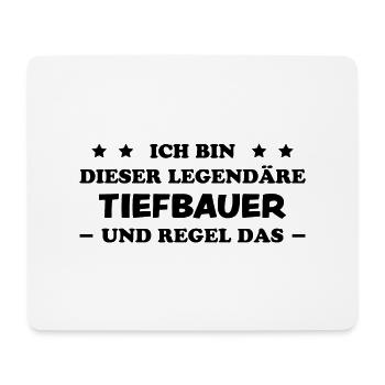 Tiefbauer Beruf Lustiger Spruch Tiefbauer Geschenk - Mousepad (Querformat) - Weiß - Vorne