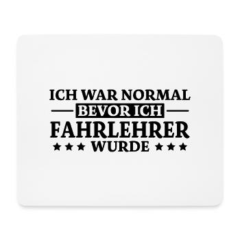 Fahrlehrer Spruch Lustige Fahrschullehrer Geschenk - Mousepad (Querformat) - Weiß - Vorne