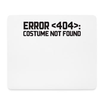 Error 404 Costume Not Found Computer Nerd Gift - Mouse Pad (horizontal) - white - Front