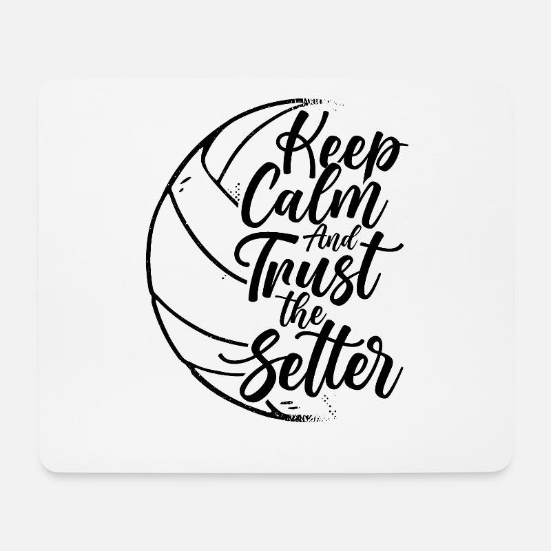 Bleib Ruhig Und Vertraue Dem Setter Volleyball - Mousepad (Querformat) - Weiß