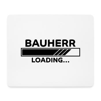 Bauherr Spruch Hausbau Richtfest Bauherr Geschenk - Mousepad (Querformat) - Weiß - Vorne