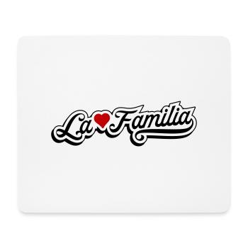La Familia - Mouse Pad (horizontal) - white - Front