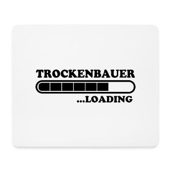 Trockenbauer Spruch Lustiges Trockenbauer Geschenk - Mousepad (Querformat) - Weiß - Vorne