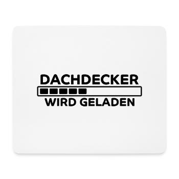 Dachdecker Spruch Job Lustiges Dachdecker Geschenk - Mousepad (Querformat) - Weiß - Vorne