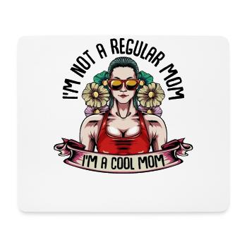 Je ne suis pas une maman ordinaire Je suis une maman cool - Tapis de souris (format paysage) - blanc - Devant