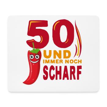 50. Geburtstag fünfzig und immer noch scharf heiss - Mousepad (Querformat) - Weiß - Vorne
