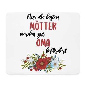 Nur die besten Mütter werden zur Oma befördert - Mousepad (Querformat) - Weiß - Vorne