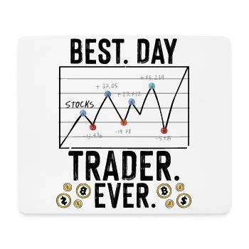 Best Day Trader Ever Stocks Forex Trading - Mouse Pad (horizontal) - white - Front