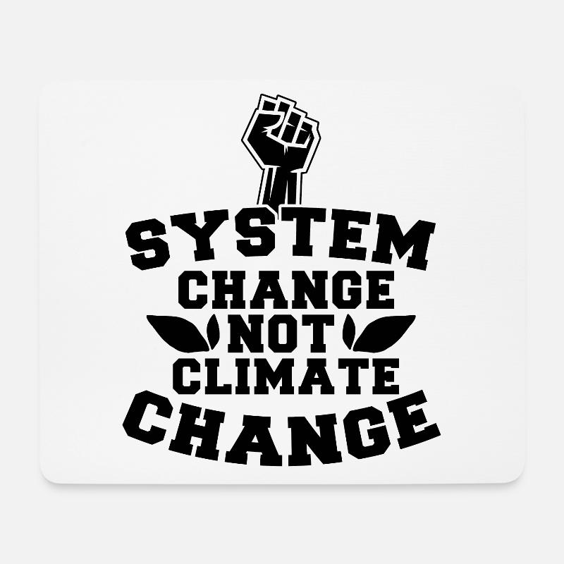 System Change Not Climate Change - Mousepad (Querformat) - Weiß