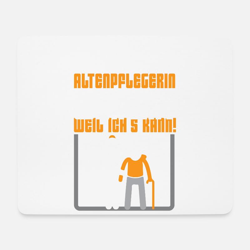 Ich bin Altenpflegerin. Warum Weil ichs kann! - Mousepad (Querformat) - Weiß