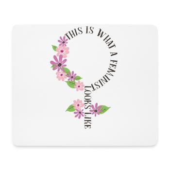 This Is What A Feminist Looks Like Empowerment - Mousepad (Querformat) - Weiß - Vorne