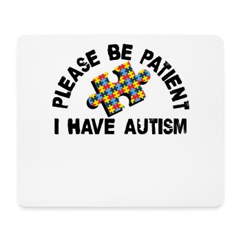 Be Patient I Have Autism Awareness Sped Teacher - Mousepad (Querformat) - Weiß - Vorne