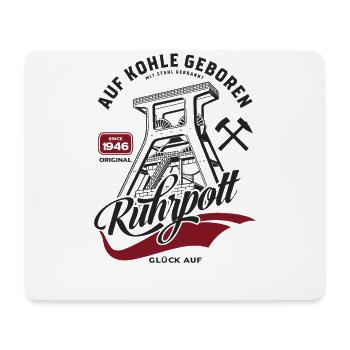 Ruhrpott - Born on coal - Mouse Pad (horizontal) - white - Front