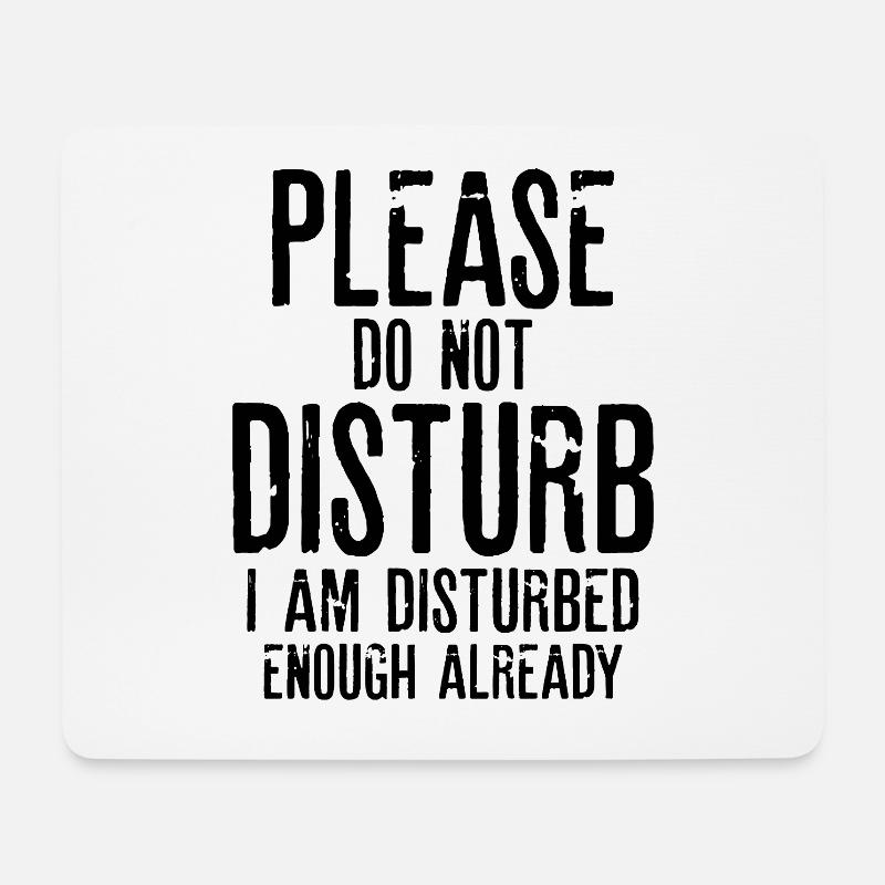 Bitte nicht stören | Lustige Zitate - Mousepad (Querformat) - Weiß
