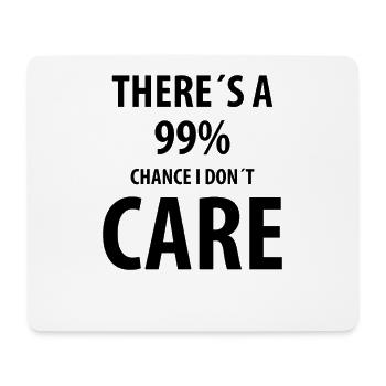 Il y a 99% de chances que je m'en fiche | Citations drôles - Tapis de souris (format paysage) - blanc - Devant