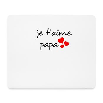 je t aime mon papa le meilleur papa du monde coeur - Tapis de souris (format paysage) - blanc - Devant