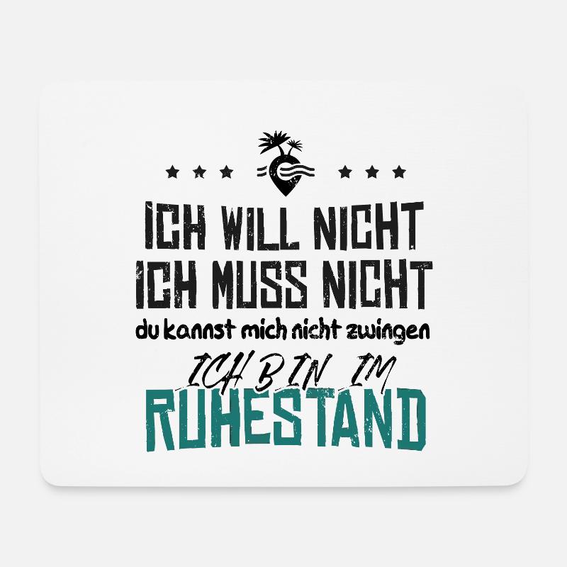 Rentner Rentner Ich Will Nicht Ich Muss Nicht Ich - Mousepad (Querformat) - Weiß