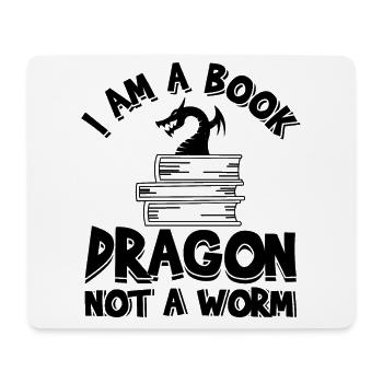 I Am A Book Dragon Not A Worm - Mouse Pad (horizontal) - white - Front